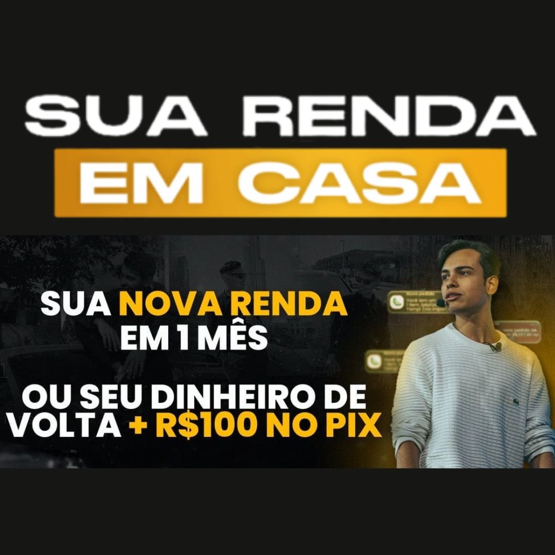 Curso “Sua Renda Em Casa”: Vale a Pena? Tudo Que Você Precisa Saber Sobre o Treinamento!