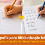 Caligrafia para Alfabetização Infantil: Letra Cursiva, Script e Bastão — Método Para Pais e Professores